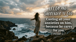 "Cast all your anxieties on him. 1 peter 5:7"
